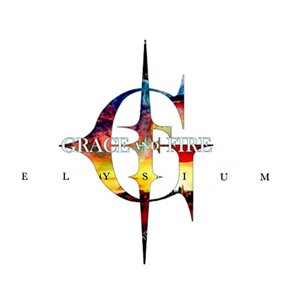 Grace and Fire - Elysium CD (album) cover