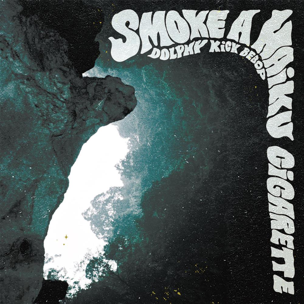 Dolphy Kick Bebop - Smoke a Haiku Cigarette CD (album) cover