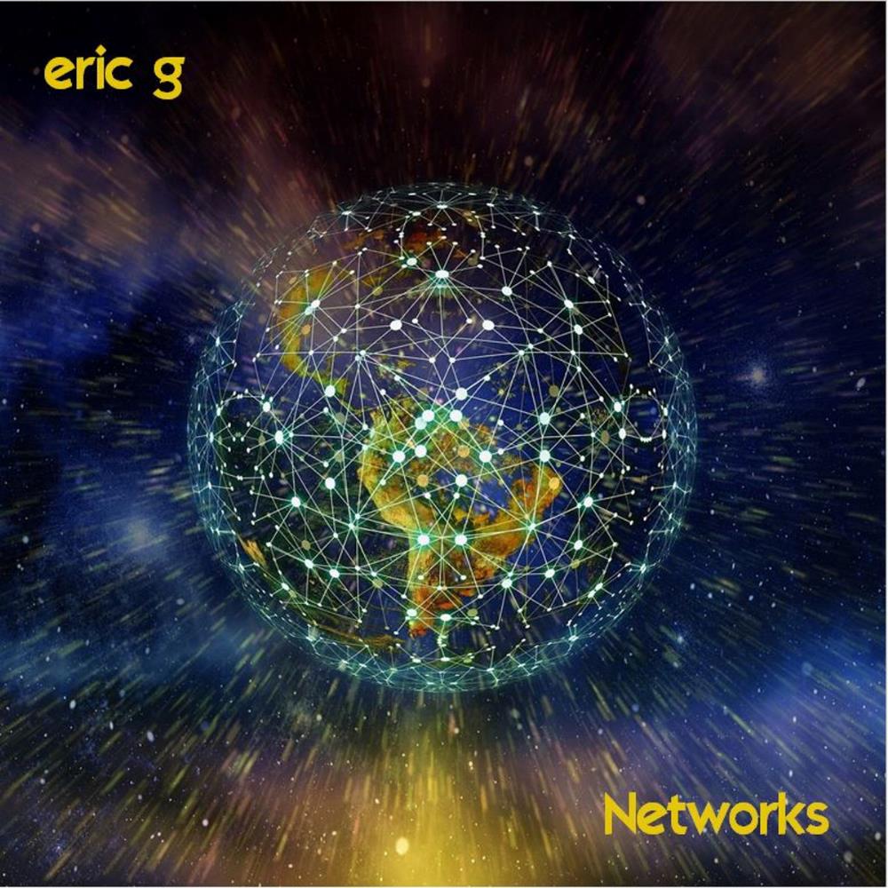 Eric G - Networks CD (album) cover