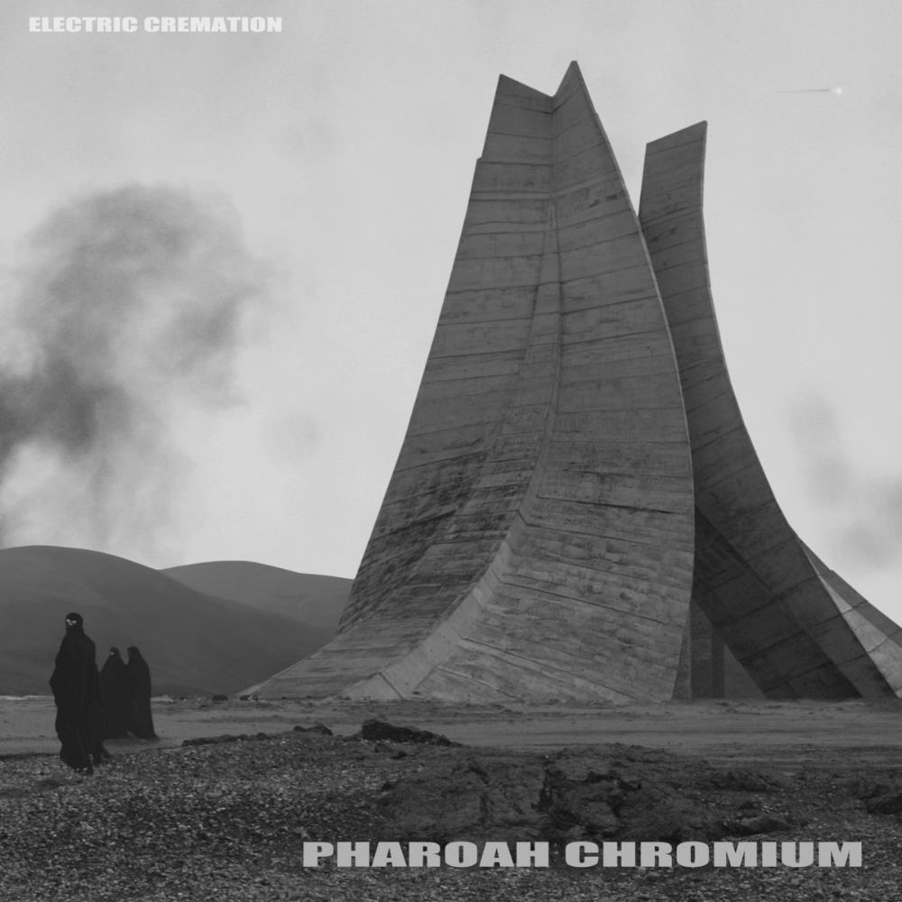 Pharoah Chromium Electric Cremation album cover
