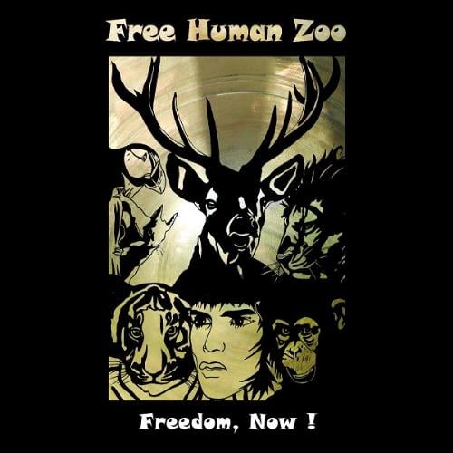 Free Human Zoo - Freedom Now! CD (album) cover