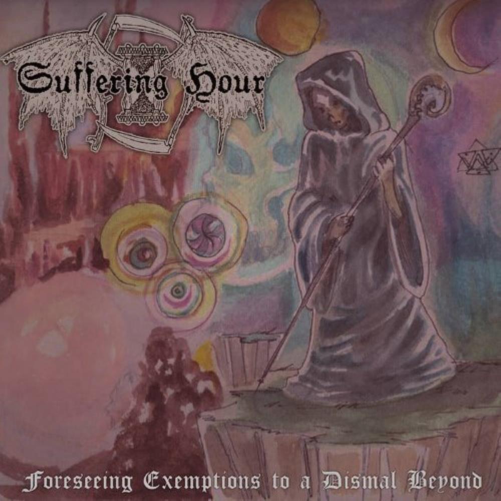 Suffering Hour Foreseeing Exemptions to a Dismal Beyond album cover