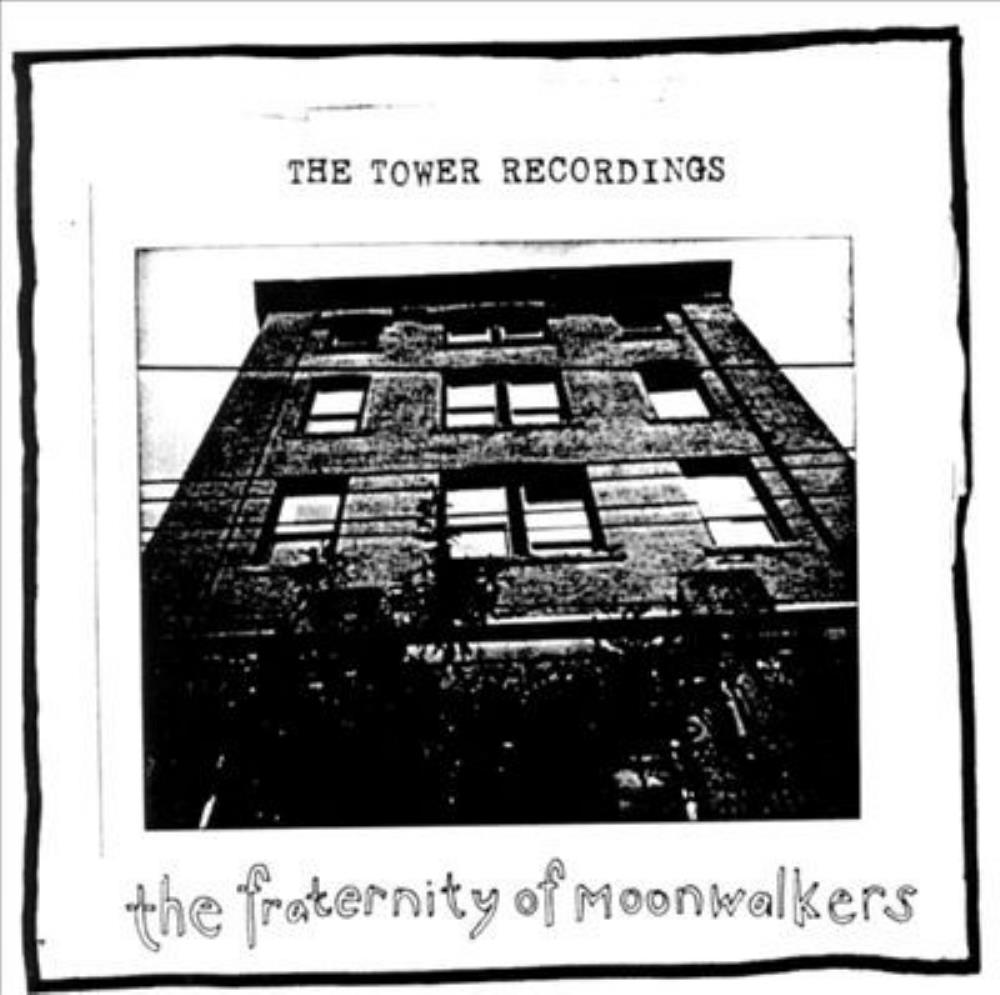 The Tower Recordings The Fraternity of Moonwalkers album cover