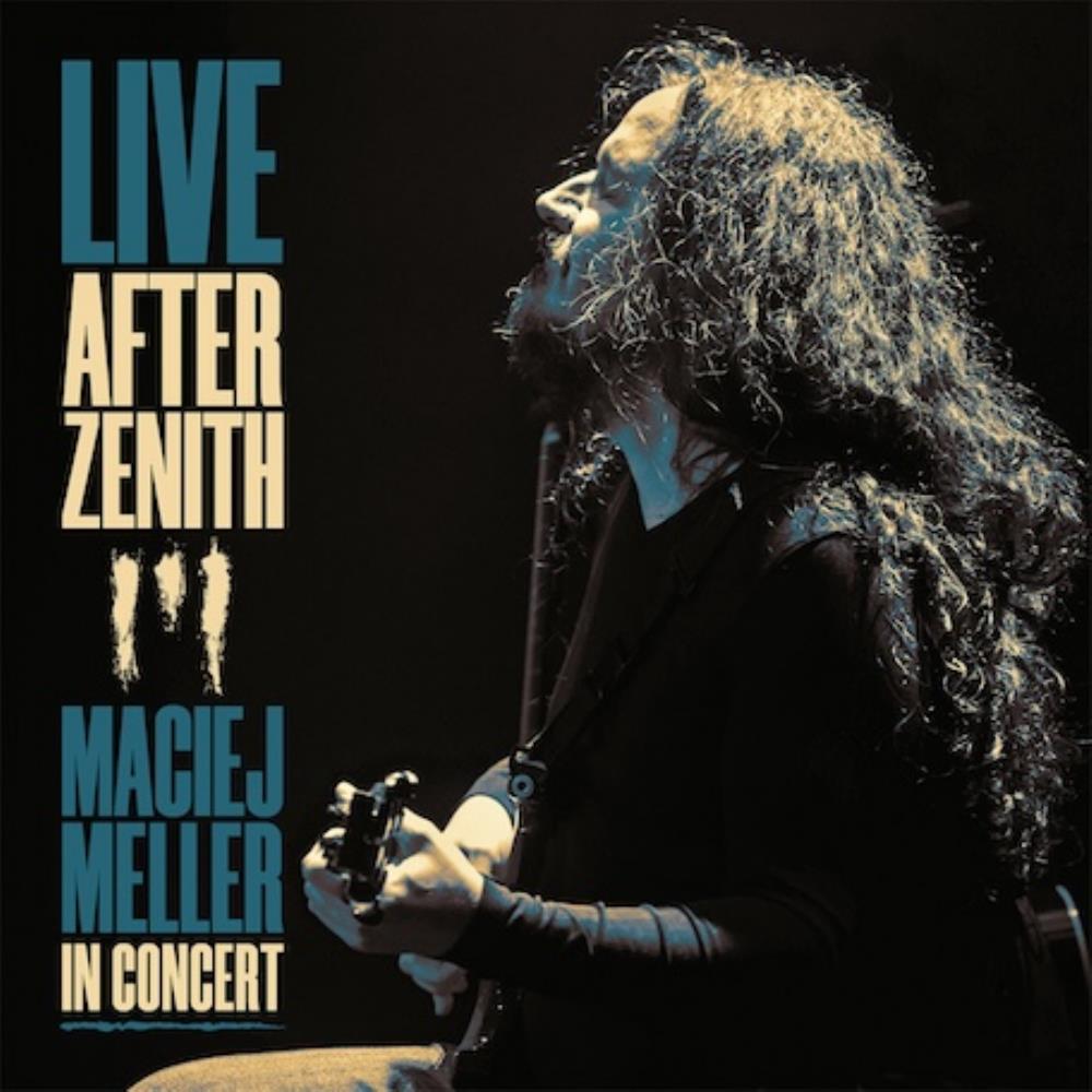 Maciej Meller Live After Zenith album cover