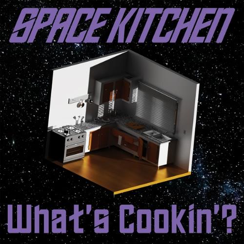  What's Cookin'? by SPACE KITCHEN album cover