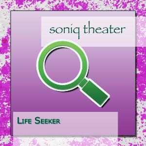 Soniq Theater - Life Seeker CD (album) cover
