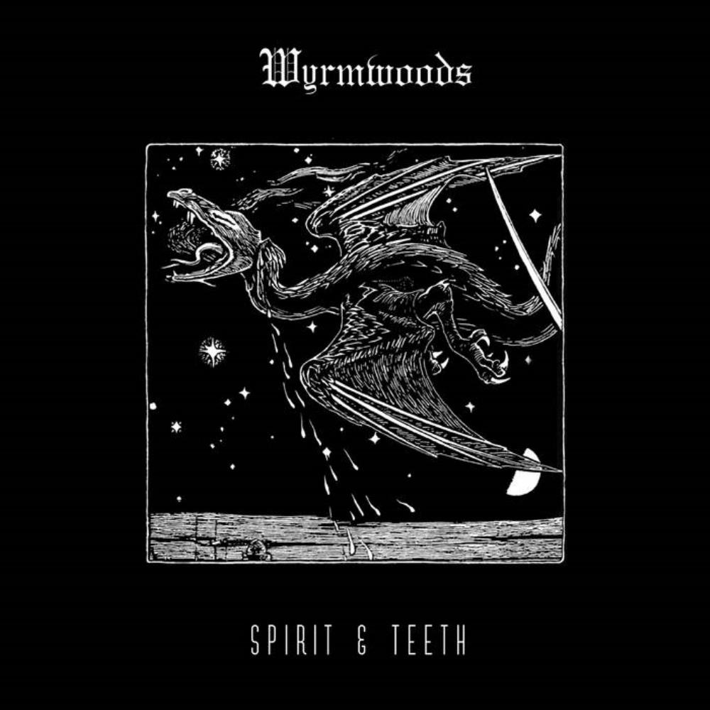 Wyrmwoods Spirit & Teeth album cover