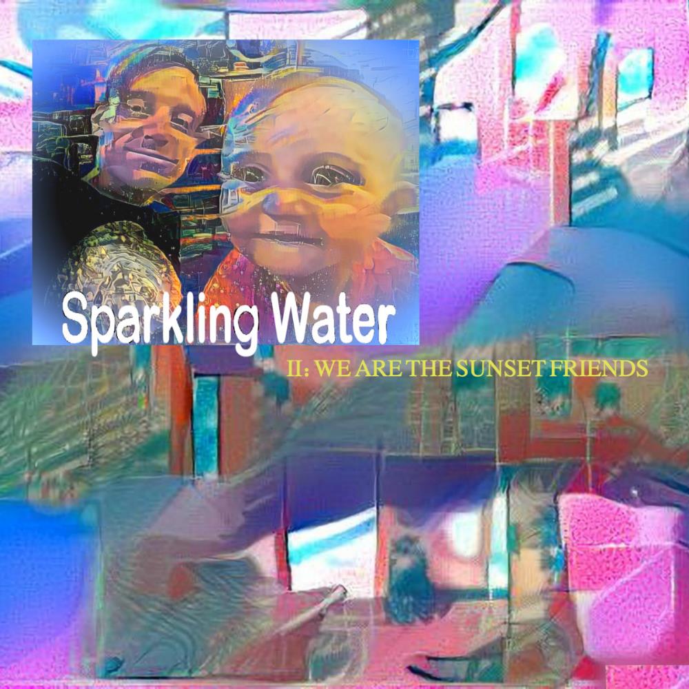 Mark McGuire Sparkling Water II: We Are the Sunset Friends (as Sparkling Water) album cover