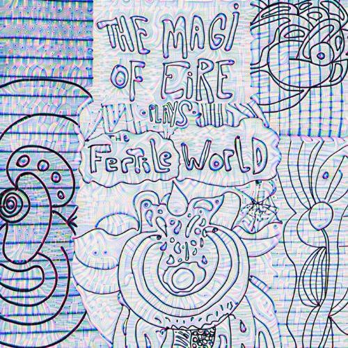 Mark McGuire The Fertile World (as The Magi of Eire) album cover