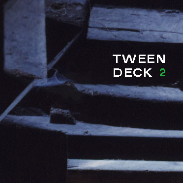 Tween Deck 2 Tween Deck 2 album cover