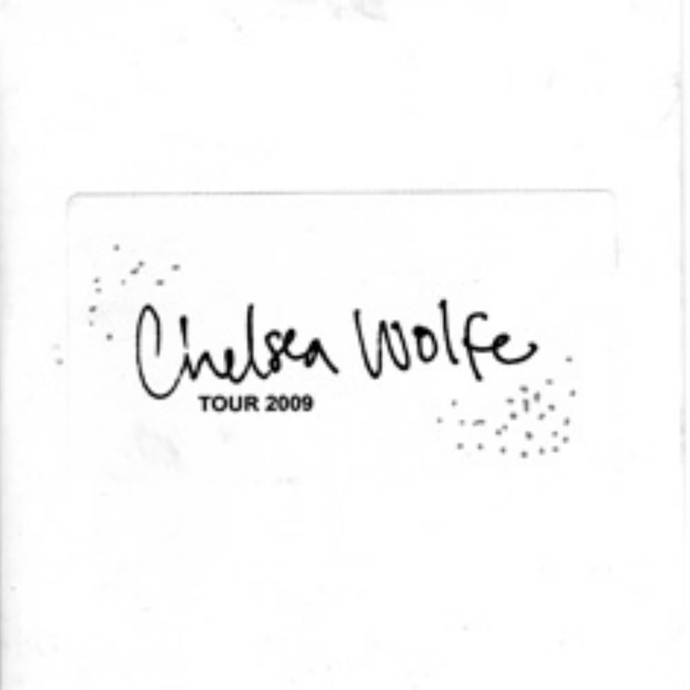 Chelsea Wolfe - Tour 2009 CD (album) cover