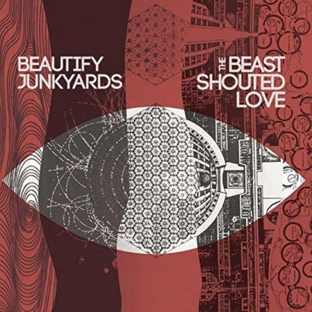 Beautify Junkyards - The Beast Shouted Love CD (album) cover