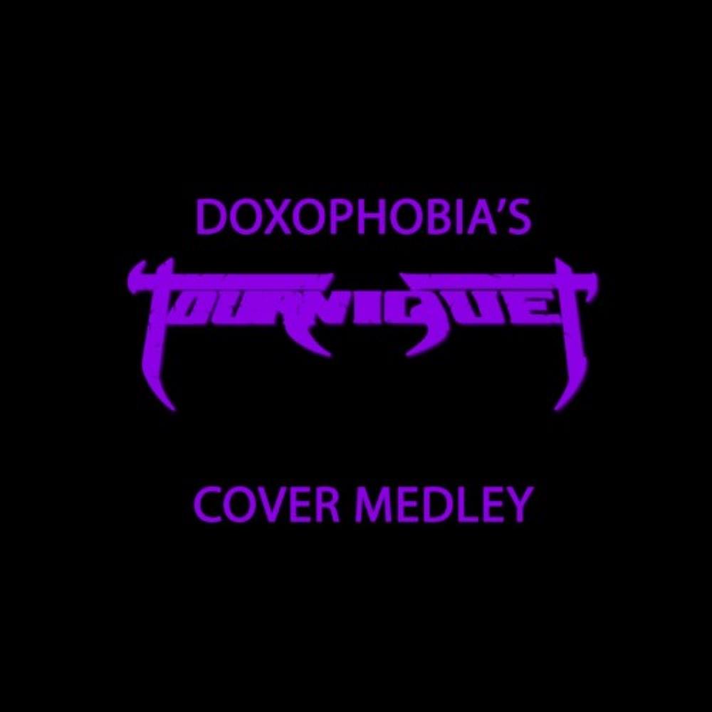 Doxophobia - Tourniquet Medley CD (album) cover