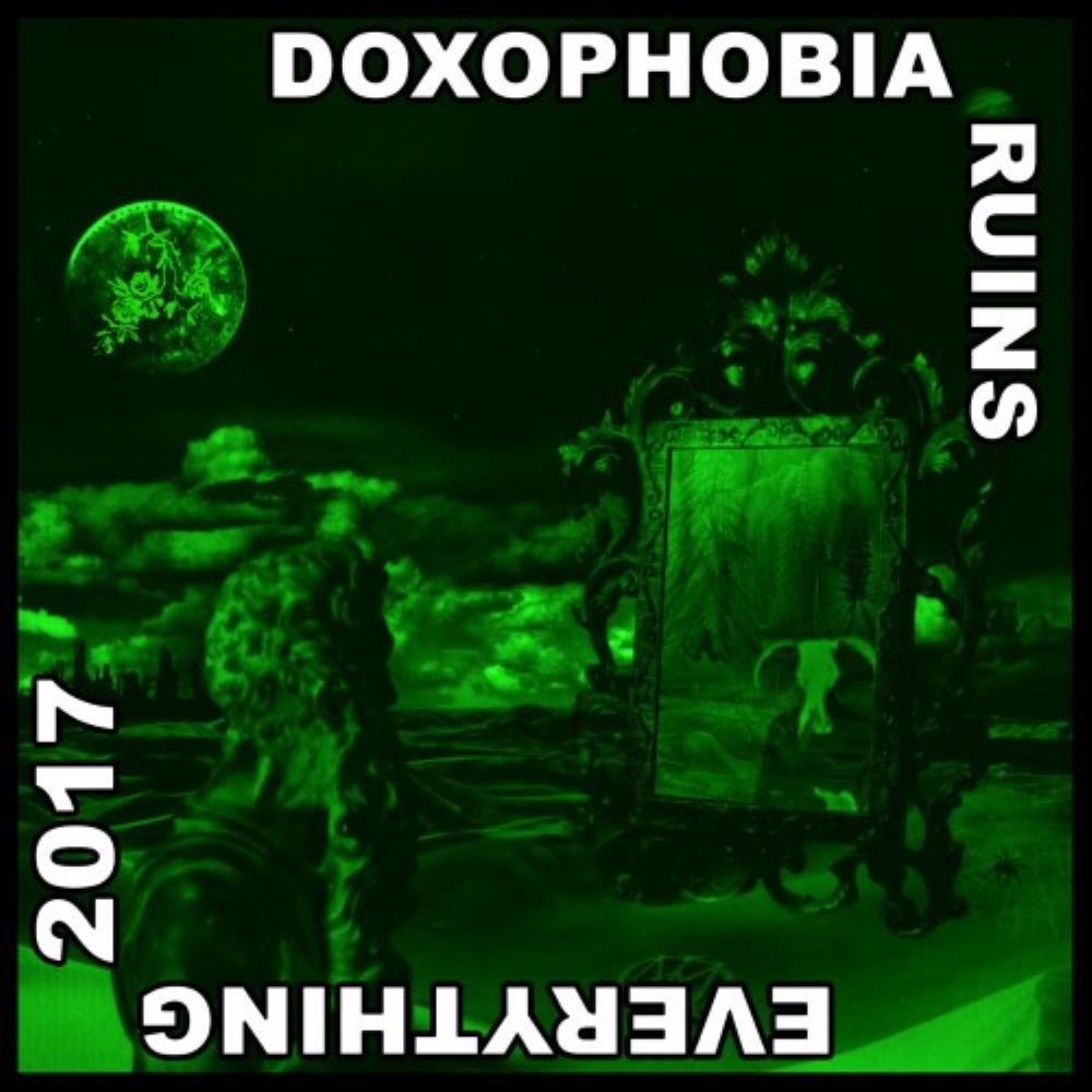 Doxophobia - Doxophobia Ruins Everything 2017 CD (album) cover