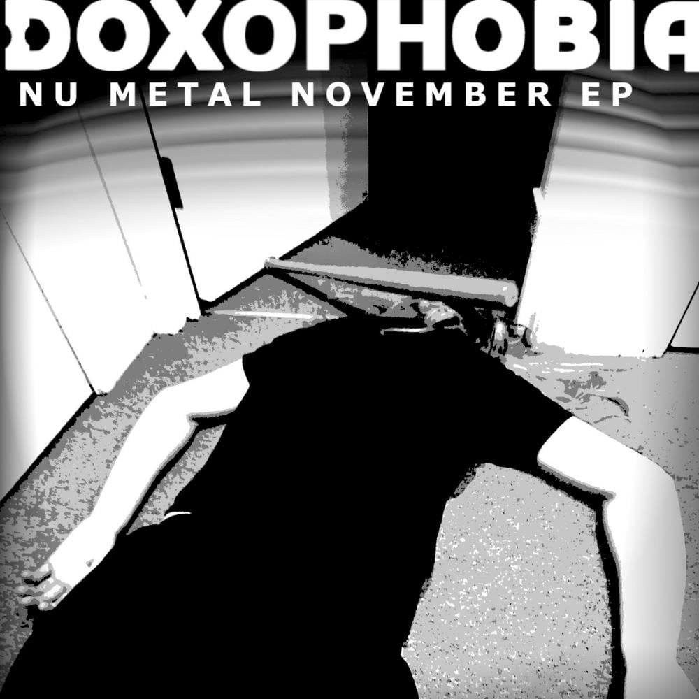 Doxophobia - Nu Metal November EP CD (album) cover