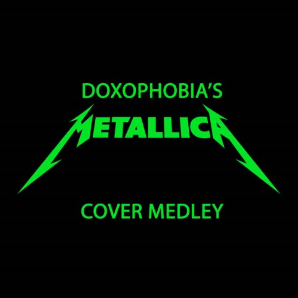 Doxophobia - Metallica Medley CD (album) cover