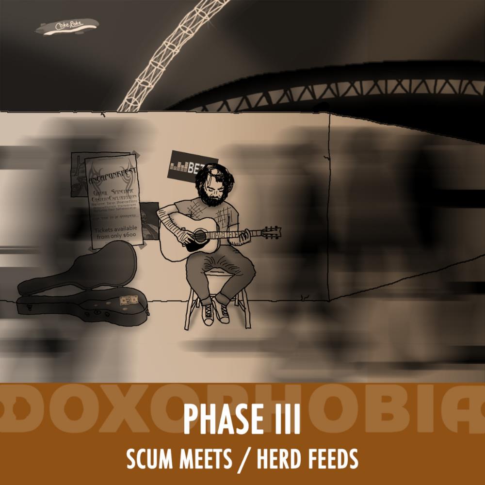Doxophobia - Phase III - Scum Meets / Herd Feeds CD (album) cover