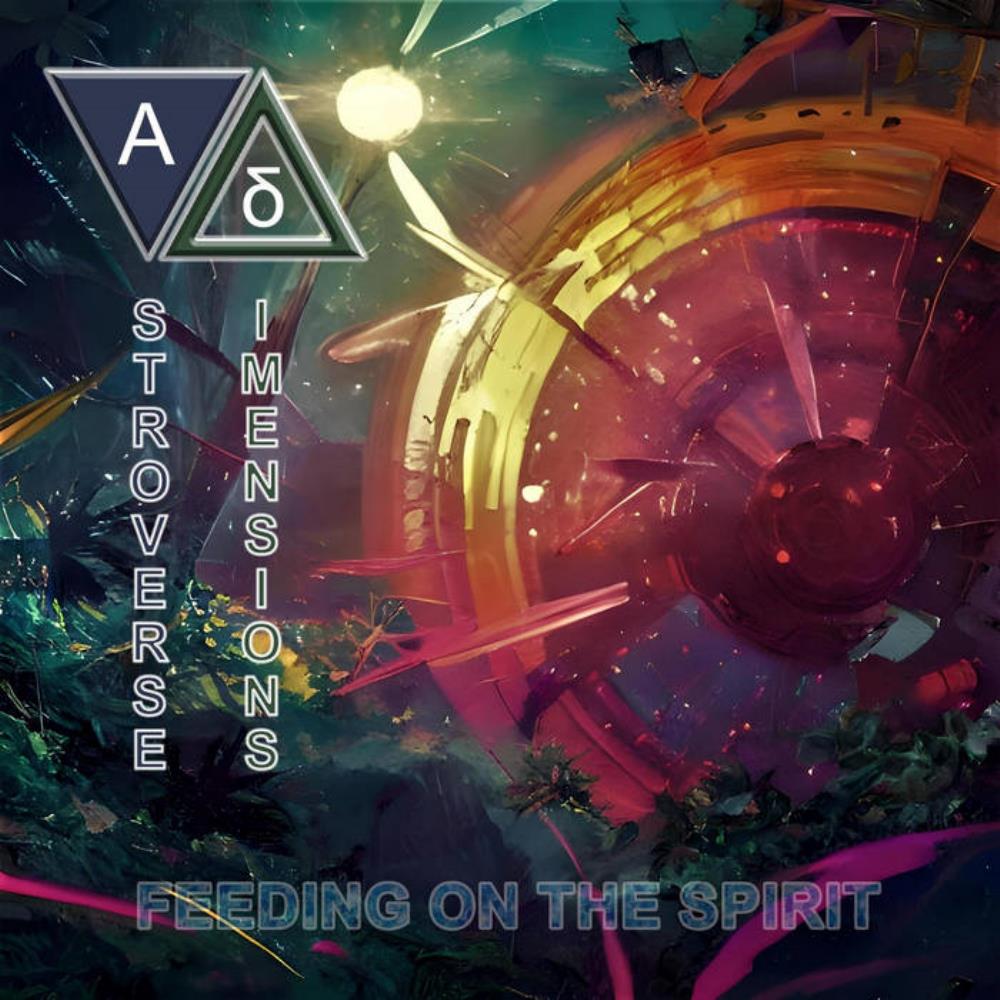 Astroverse Dimensions - Feeding on the Spirit CD (album) cover