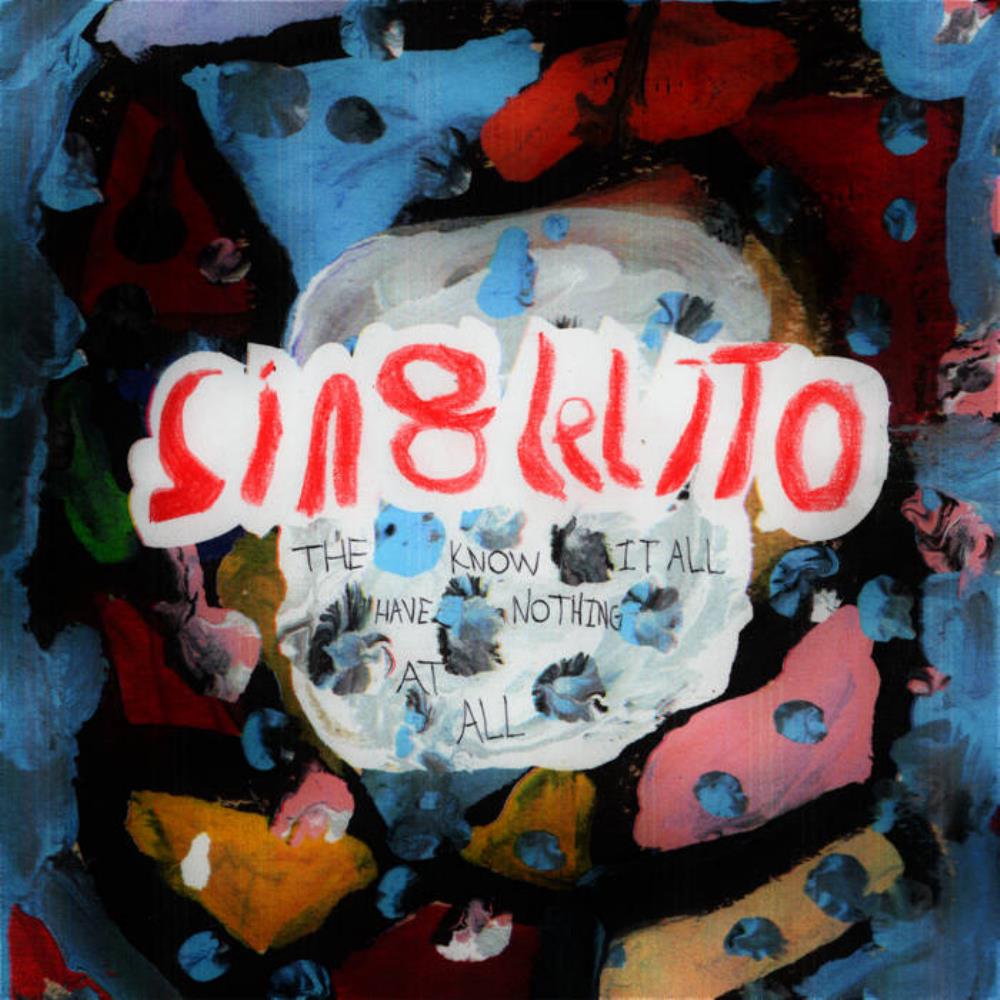 Singlelito The Know It All Have Nothing at All album cover