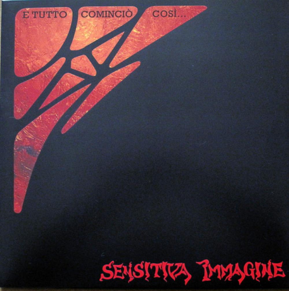  E Tutto Cominci Cos ...  by SENSITIVA IMMAGINE album cover
