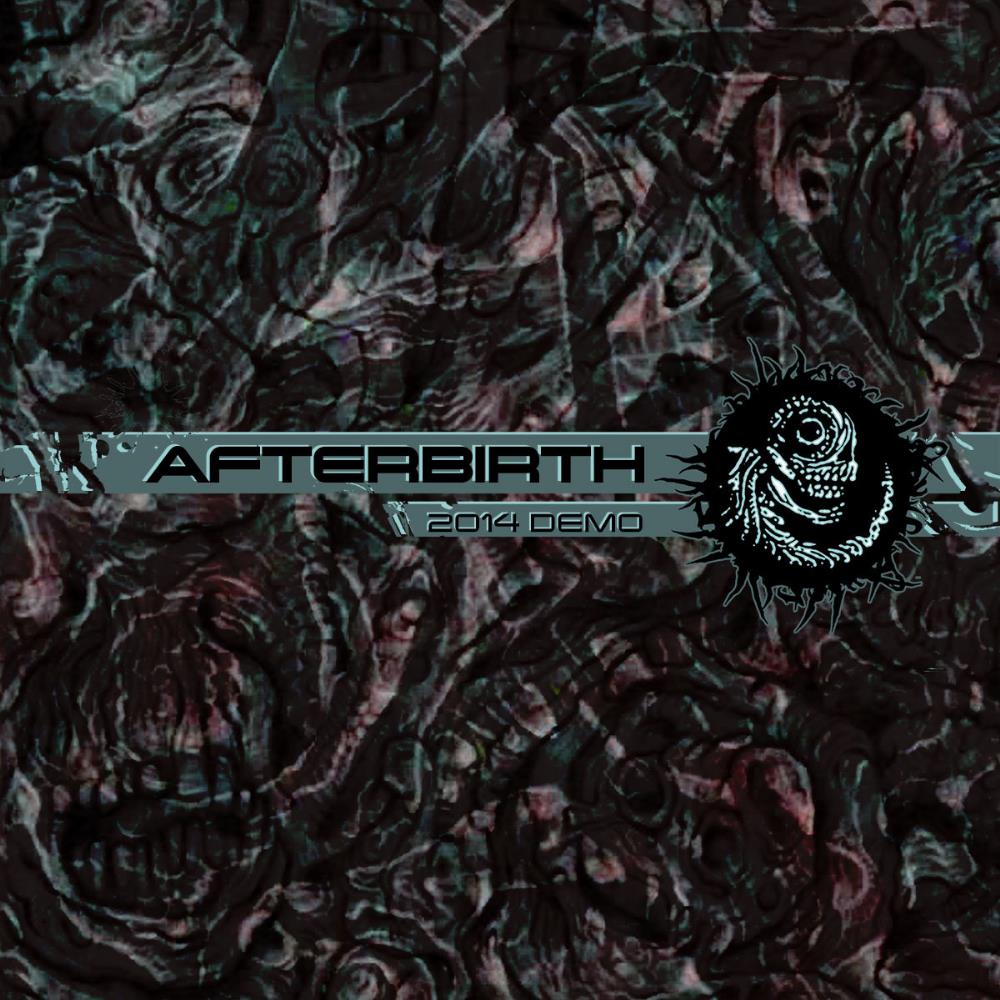 Afterbirth - 2014 Demo CD (album) cover