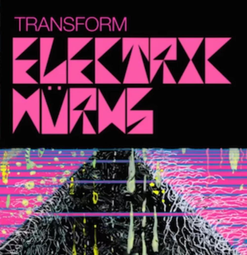 Electric Wrms - Transform!!! (Mach 2) CD (album) cover