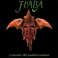 Fiaba - I Racconti Del Giullare Cantore CD (album) cover