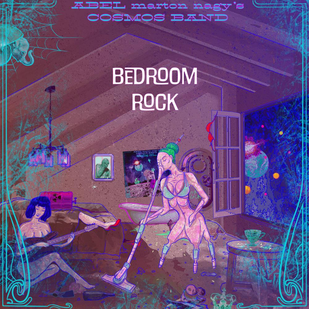 Abel Marton Nagy's Cosmos Band Bedroom Rock album cover