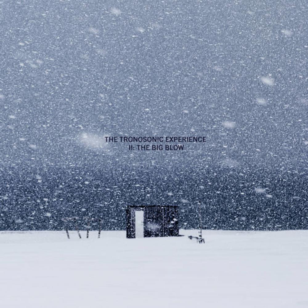 The Tronosonic Experience II: The Big Blow album cover