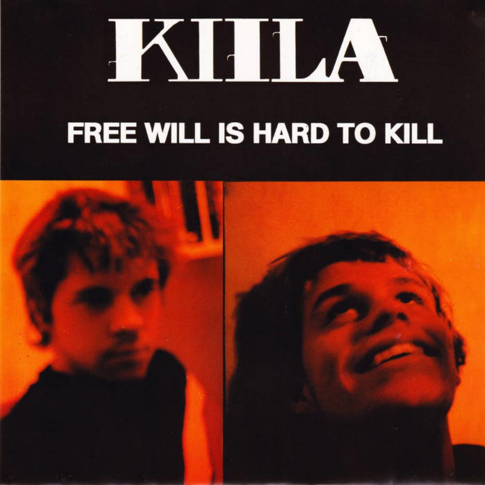 Kiila Free Will Is Hard to Kill album cover