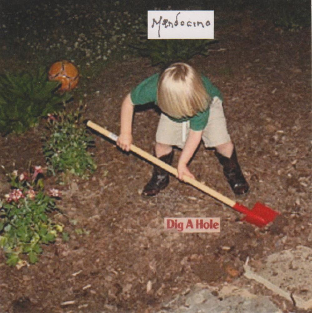 Mendocino - Dig a Hole CD (album) cover