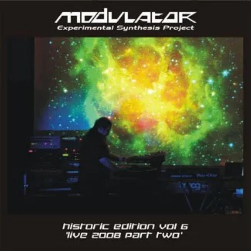 Modulator ESP - Historic Edition Volume 6: Live 2008 Part Two CD (album) cover