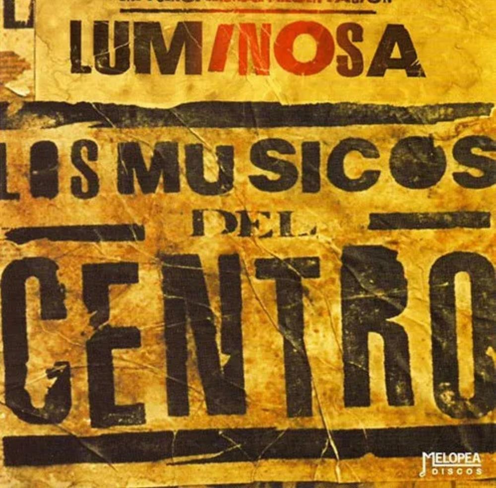Los Musicos Del Centro Luminosa album cover