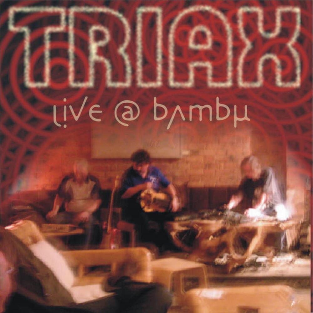 Triax Live @ Bambu album cover
