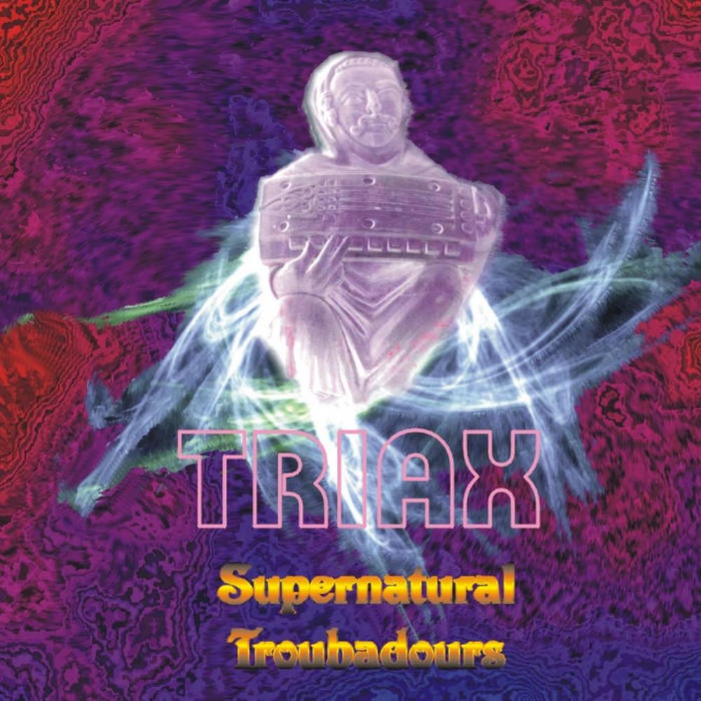 Triax - Supernatural Troubadours CD (album) cover