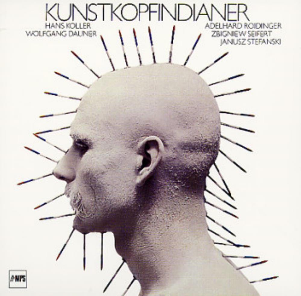 Zbigniew Seifert - Kunstkopfindianer (with Hans Koller, Wolfgang Dauner, Adelhard Roidinger & Janusz Stefanski) CD (album) cover