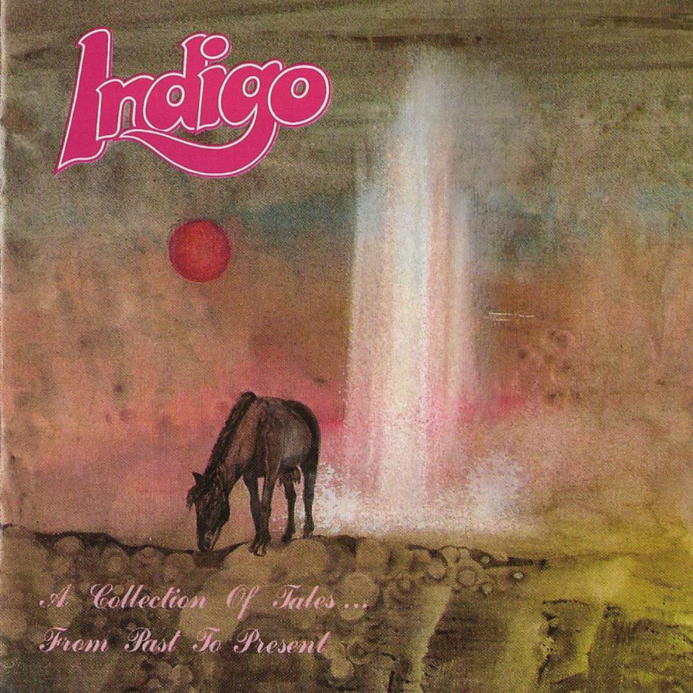 Indigo - A Collection of Tales... from Past to Present CD (album) cover