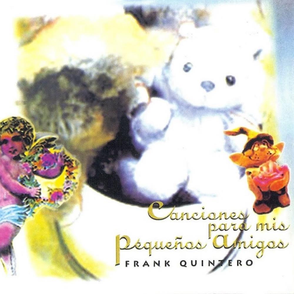 Frank Quintero Canciones Para Mis Pequeos Amigos album cover