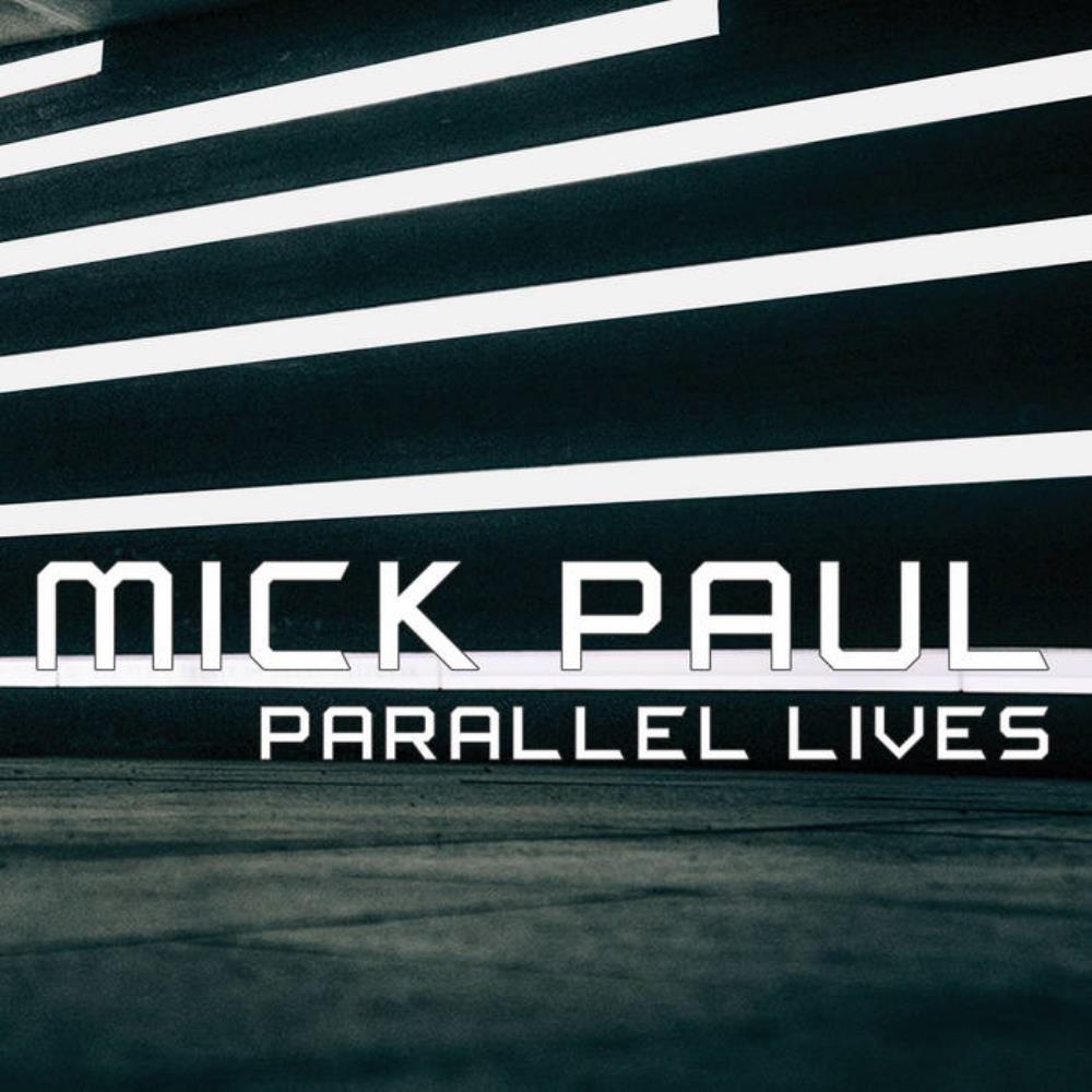 Mick Paul Parallel Lives album cover