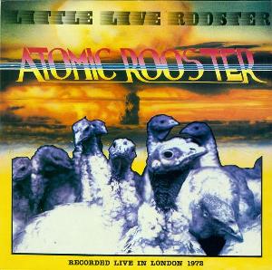 Atomic Rooster Little Live Rooster album cover