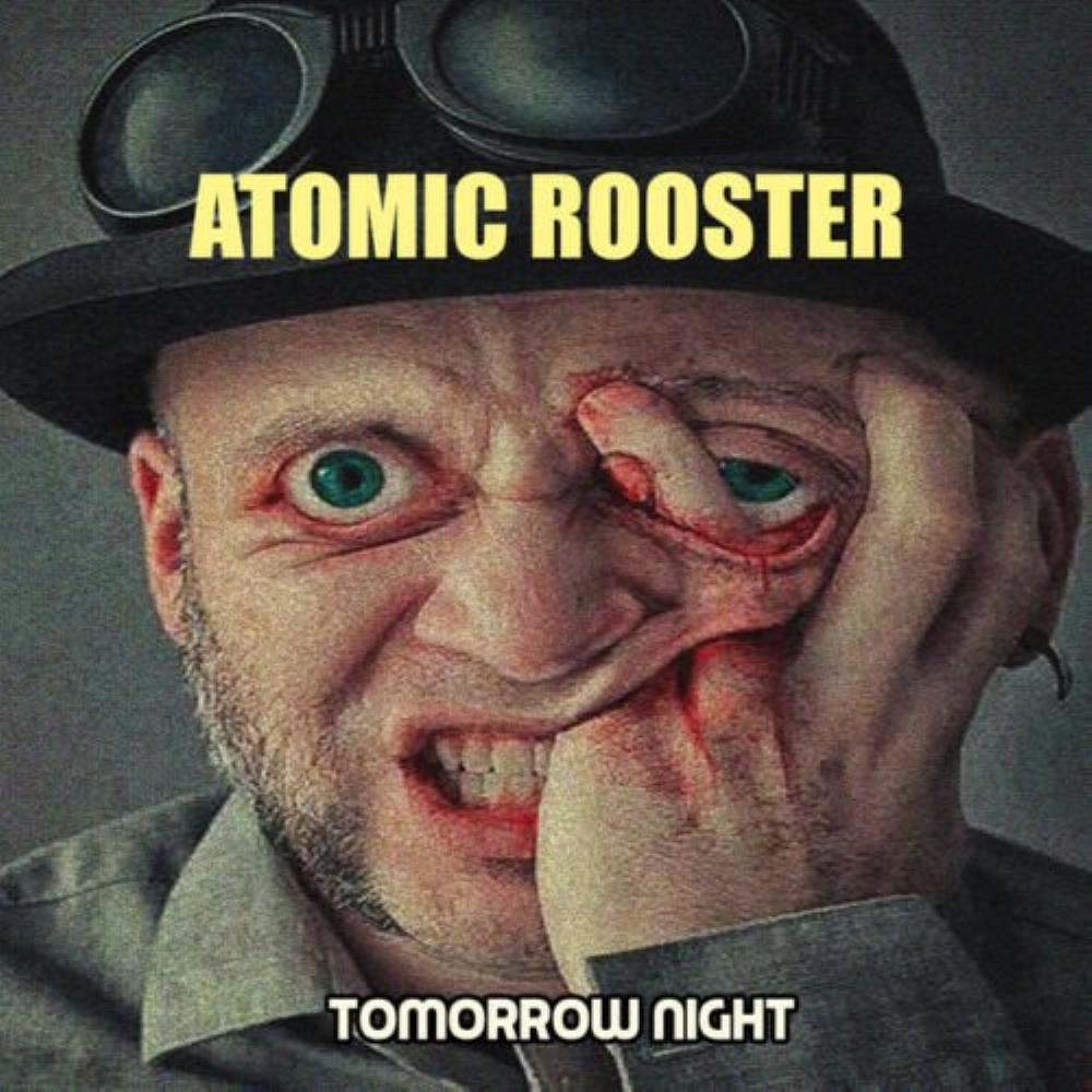 Atomic Rooster Tomorrow Night album cover