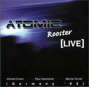 Atomic Rooster - Live In Germany '83 CD (album) cover