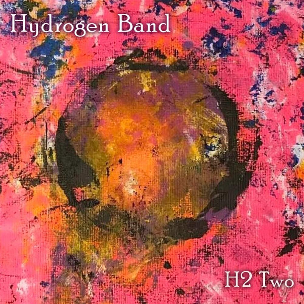  H2 Two by HYDROGEN BAND album cover