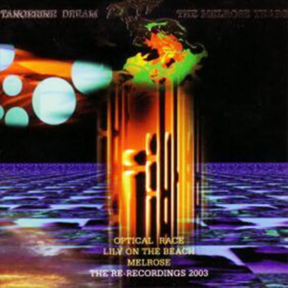 Tangerine Dream - The Melrose Years CD (album) cover
