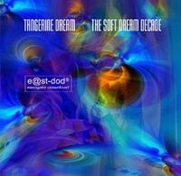 Tangerine Dream - The Soft Dream Decade CD (album) cover