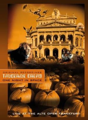 Tangerine Dream - One Night In Space - Live at the Alte Oper Frankfurt CD (album) cover