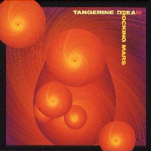 Tangerine Dream - Rocking Mars CD (album) cover