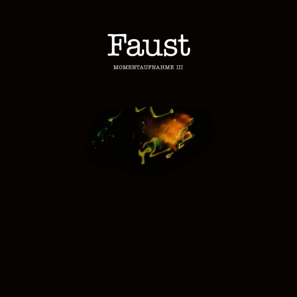 Faust - Momentaufnahme III CD (album) cover