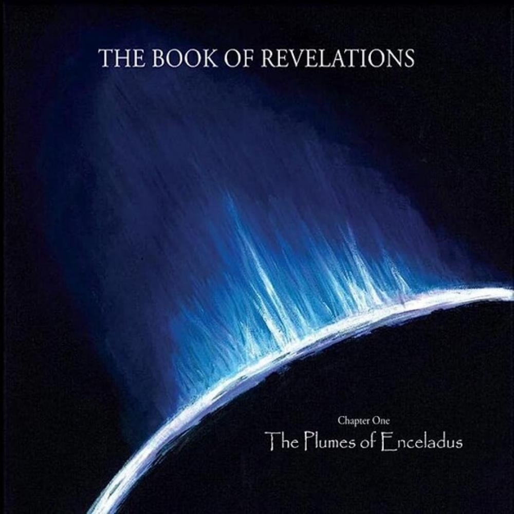 The Book of Revelations Chapter One: The Plumes of Enceladus album cover