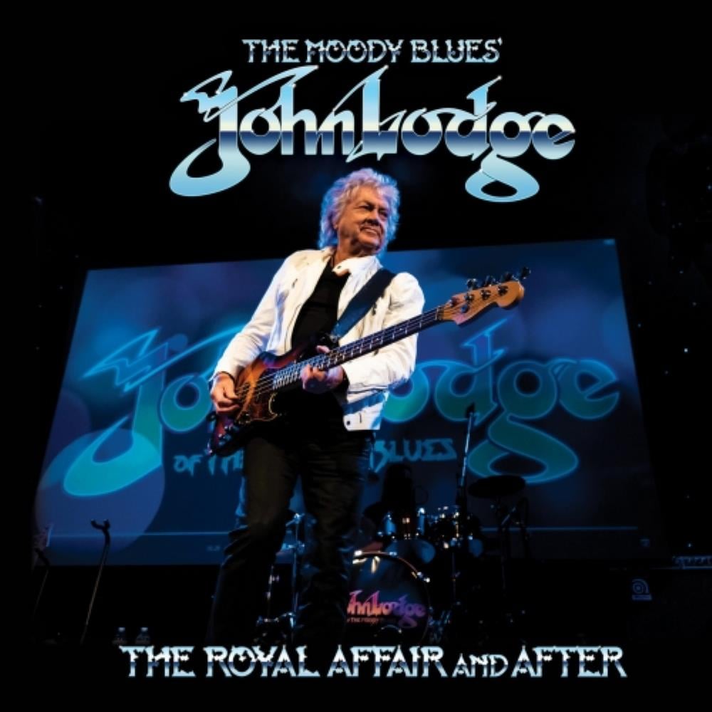 Hayward & Lodge John Lodge: The Royal Affair and After album cover